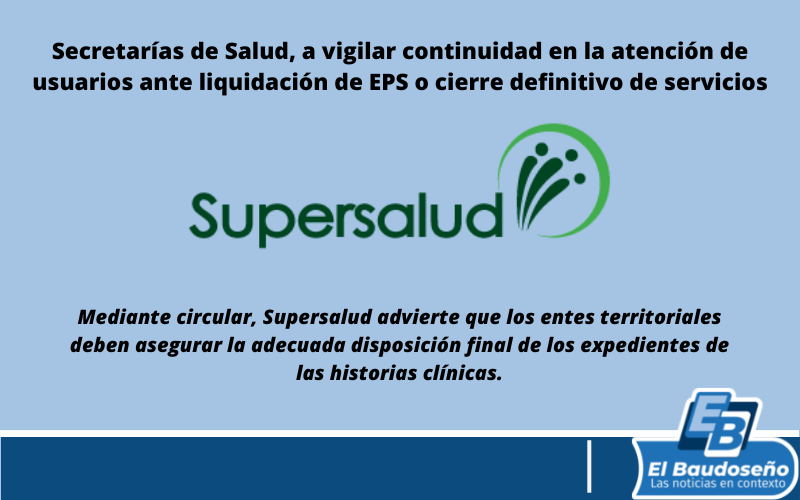 Secretarías de Salud, a vigilar continuidad en la atención de usuarios ante liquidación de EPS o cierre definitivo de servicios.