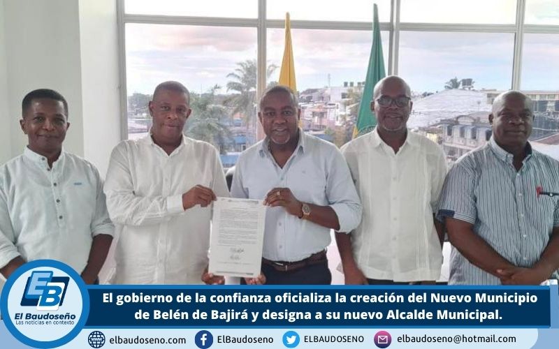 El gobierno de la confianza oficializa la creación del Nuevo Municipio de Belén de Bajirá y designa a su nuevo Alcalde Municipal.