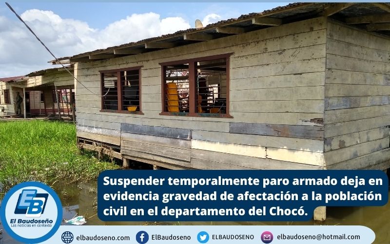 Suspender temporalmente paro armado deja en evidencia gravedad de afectación a la población civil en Chocó.