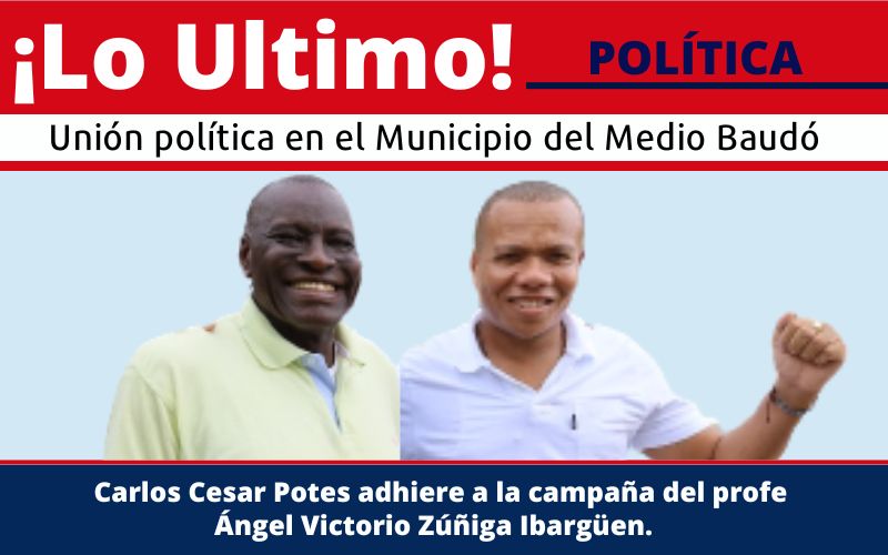Medio Baudó: Carlos Cesar Potes adhiere a la campaña del profe Ángel Victorio Zúñiga Ibargüen.