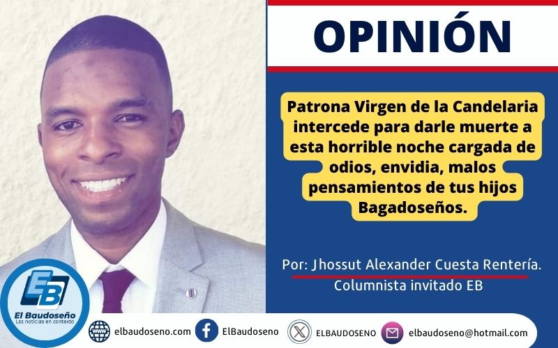 Patrona Virgen de la Candelaria intercede para darle muerte a esta horrible noche cargada de odios, envidia, malos pensamientos de tus hijos Bagadoseños.