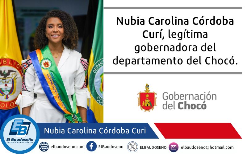 Consejo de estado deja en firme la elección de Nubia Carolina Córdoba Curí, como gobernadora del departamento del Chocó.