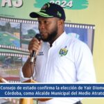 Consejo de estado confirma la elección de Yair Diomedes Cuesta Córdoba, como Alcalde Municipal del Medio Atrato – Chocó.