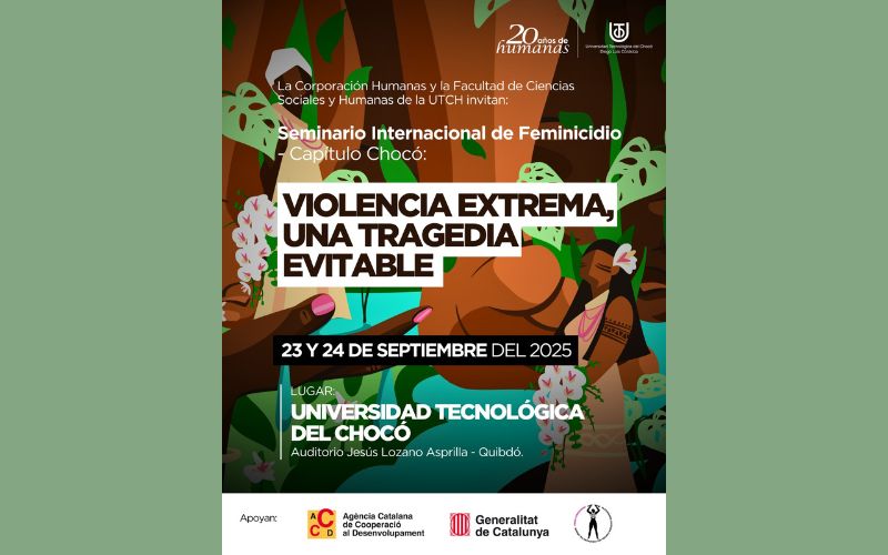Seminario internacional de feminicidio – capítulo Chocó: Violencia Extrema, una tragedia evitable.