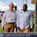 El ministro Guillermo Alfonso Jaramillo anuncia hospital de segundo nivel para Riosucio – Chocó.