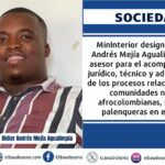 MinInterior designó a Didier Andrés Mejía Agualimpia como asesor para el acompañamiento jurídico, técnico y administrativo de los procesos relacionados con comunidades negras, afrocolombianas, raizales y palenqueras en el Chocó.