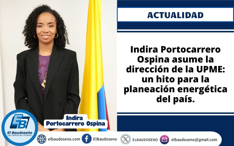 Indira Portocarrero Ospina asume la dirección de la UPME: un hito para la planeación energética del país.