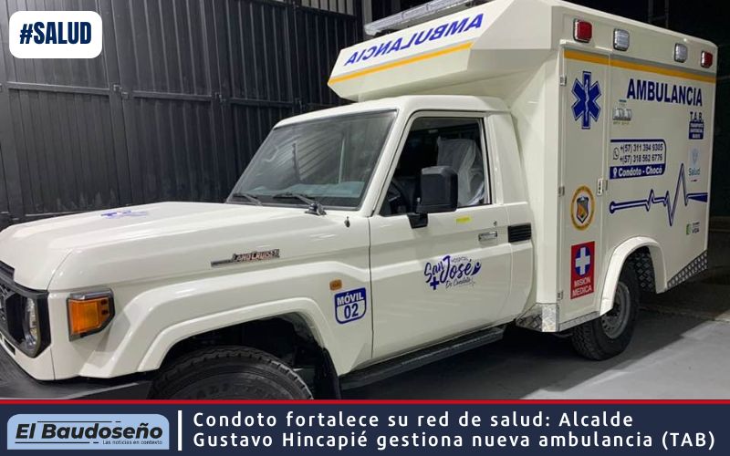 Condoto fortalece su red de salud: Alcalde Gustavo Hincapié gestiona nueva ambulancia TAB