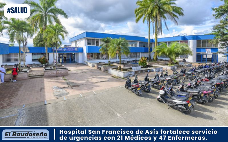 Hospital San Francisco de Asís fortalece servicio de urgencias con 21 Médicos y 47 Enfermeras.