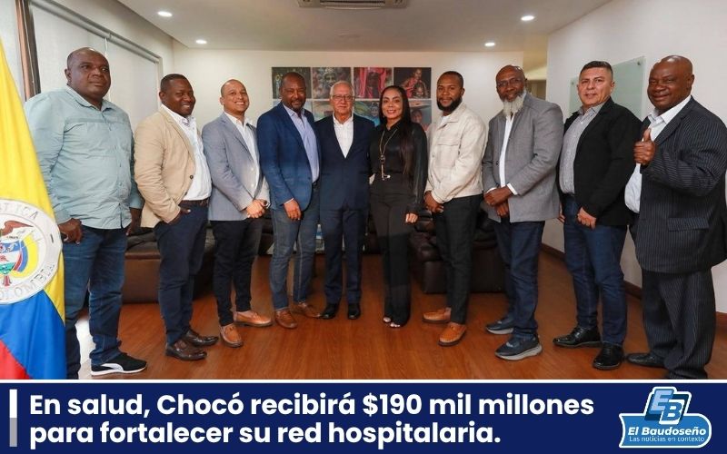 En salud, Chocó recibirá $190 mil millones para fortalecer su red hospitalaria