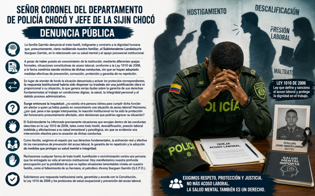 Al oído se señor Coronel del Departamento de Policía Chocó y Jefe de la SIJIN Chocó