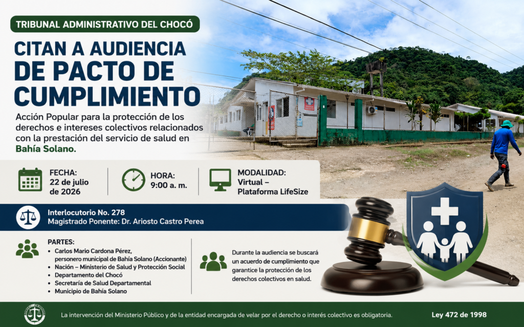 Tribunal Administrativo del Chocó cita a audiencia de pacto de cumplimiento por acción popular sobre la salud en Bahía Solano