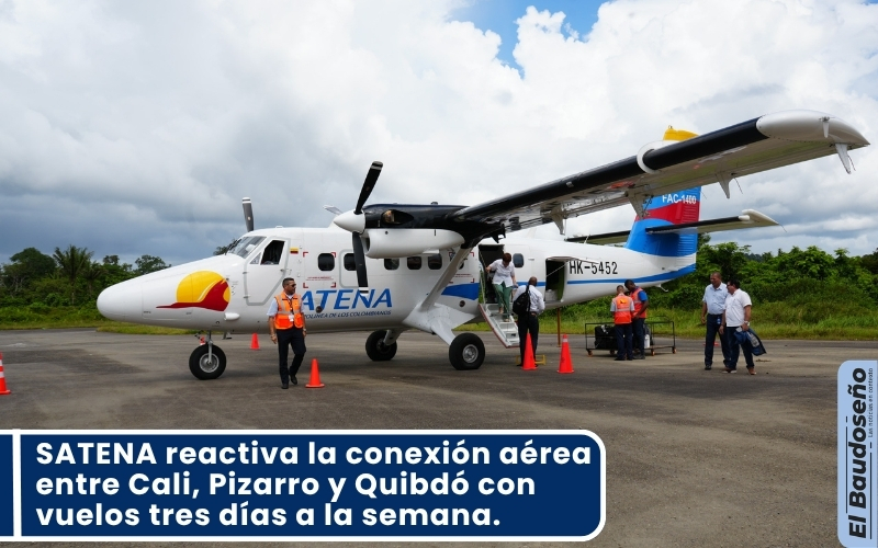 SATENA reactiva la conexión aérea entre Cali, Pizarro y Quibdó con vuelos tres días a la semana.