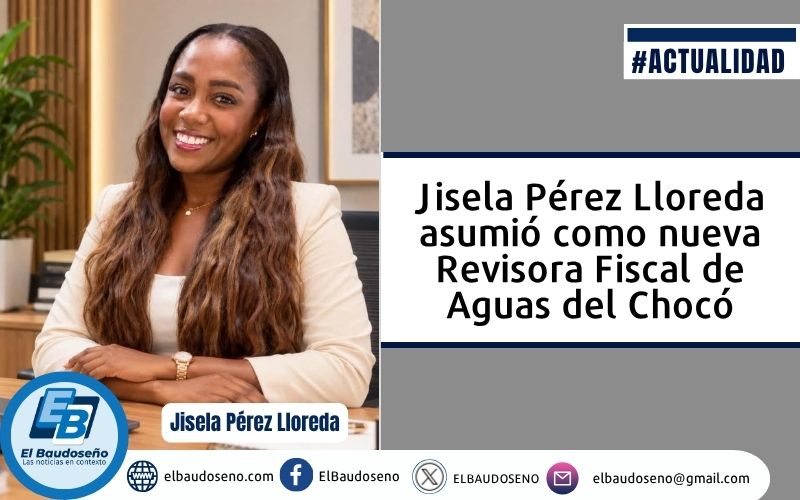 Jisela Pérez Lloreda asumió como nueva Revisora Fiscal de Aguas del Chocó